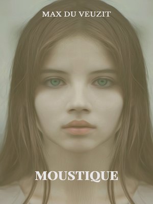 cover image of Moustique
